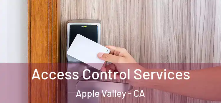  Access Control Services Apple Valley - CA