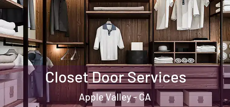 Closet Door Services Apple Valley - CA