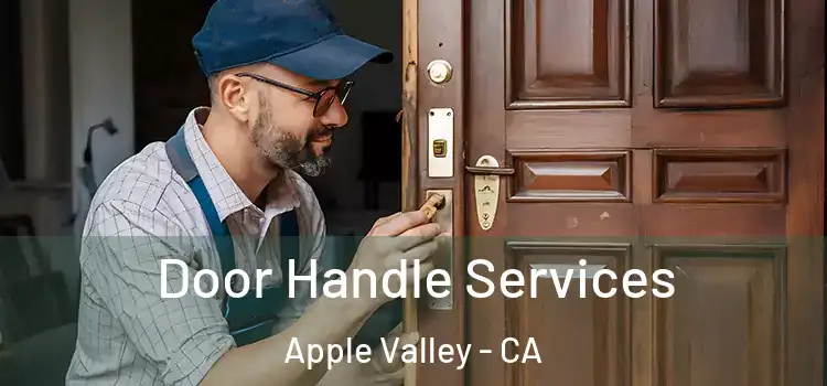  Door Handle Services Apple Valley - CA