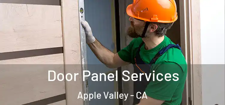 Door Panel Services Apple Valley - CA