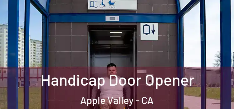  Handicap Door Opener Apple Valley - CA