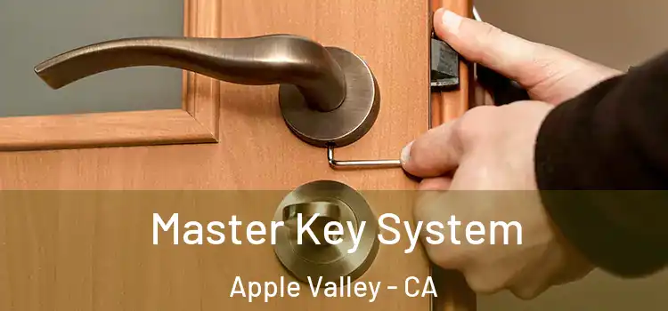 Master Key System Apple Valley - CA