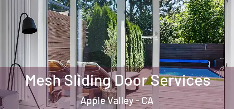 Mesh Sliding Door Services Apple Valley - CA
