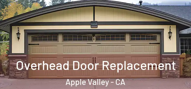  Overhead Door Replacement Apple Valley - CA