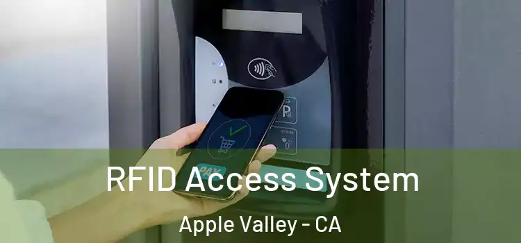 RFID Access System Apple Valley - CA