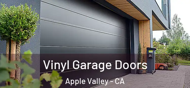  Vinyl Garage Doors Apple Valley - CA