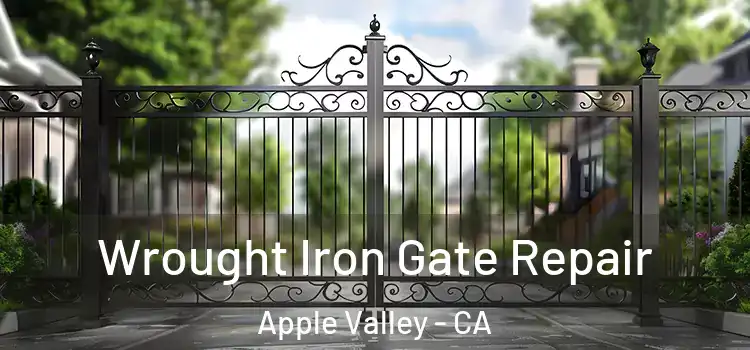  Wrought Iron Gate Repair Apple Valley - CA